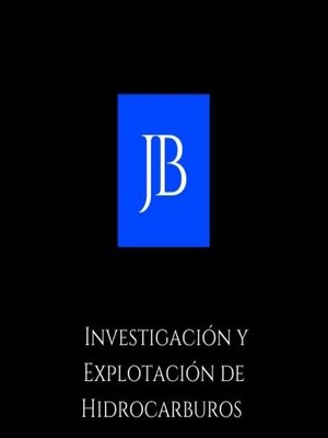 cover image of Investigación y Explotación de Hidrocarburos